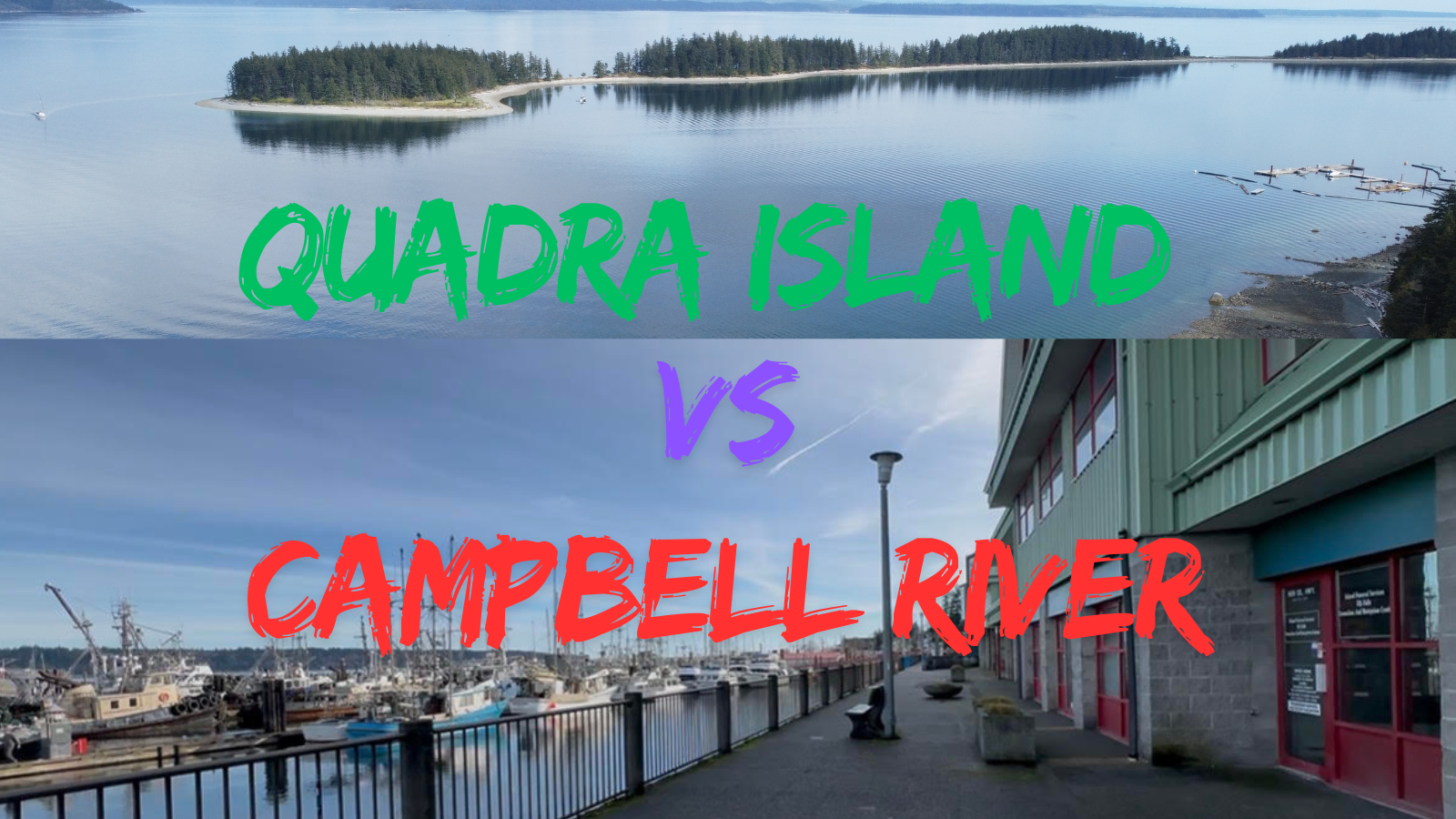 Is Island Life Right for You? A Guide to Moving to Quadra Island vs. Campbell River in 2026